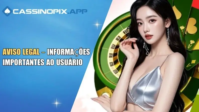 Aviso Legal – Informações Importantes ao Usuário 1 Aviso Legal – Informações Importantes ao Usuário