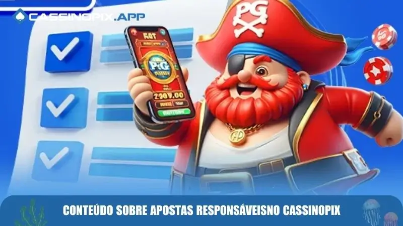 Conteúdo sobre apostas responsáveisno Cassinopix