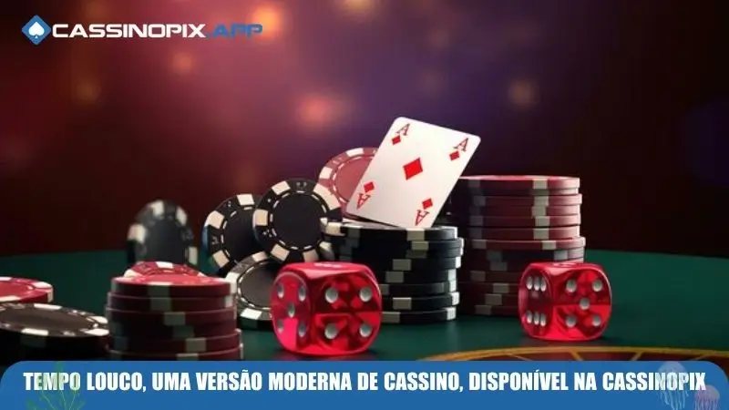 Tempo Louco, uma versão moderna de cassino, disponível na Cassinopix