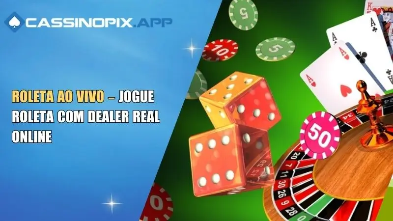 Roleta Ao Vivo: R$5.000 Em Prêmios Diários CassinoPix 1 roleta-ao-vivo